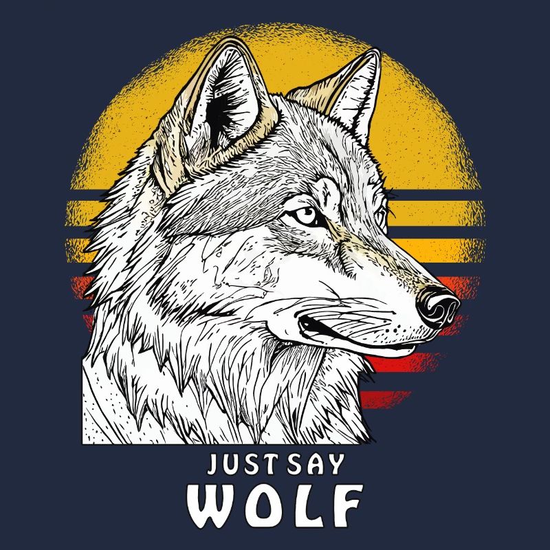 JUST SAY WOLF