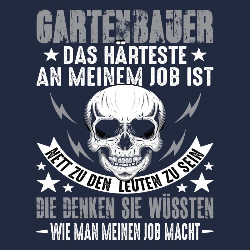 Gartenbau Gartenbauer Landschaftsbauer Spruch