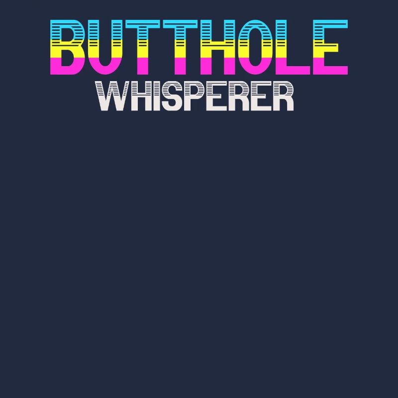 Butthole Whisperer