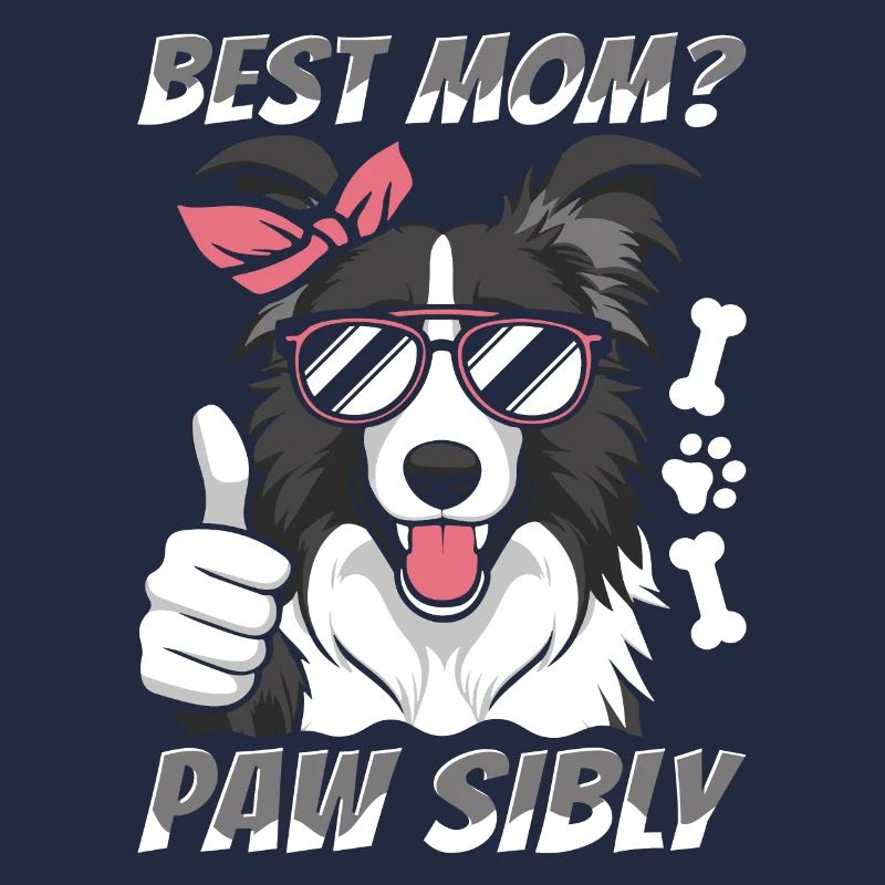 Border Collie Mutter Best Mom Pawsibly