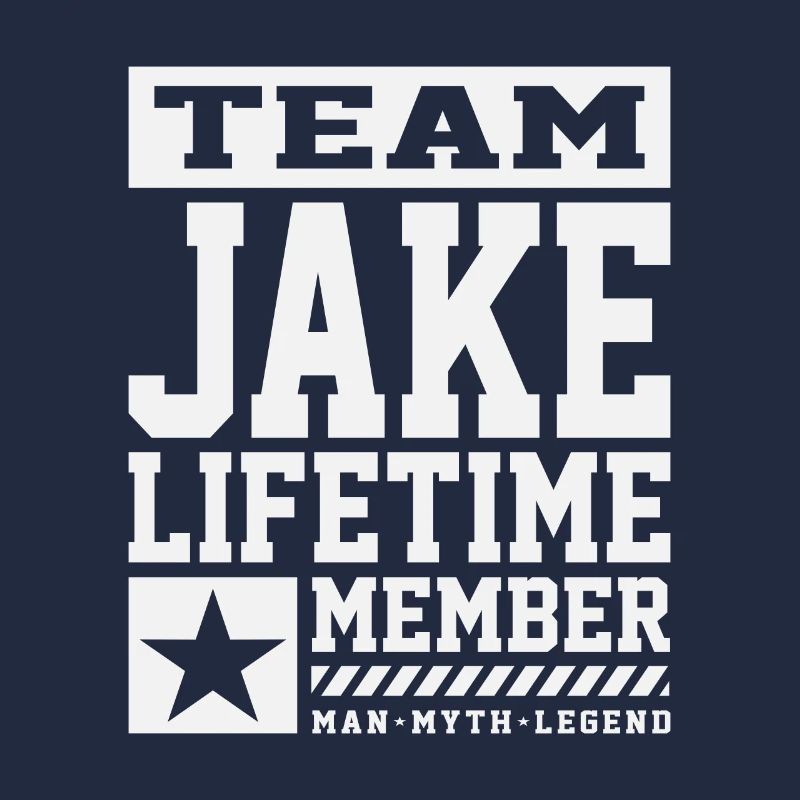 Membre à vie de l’équipe Jake Funny Name Jake