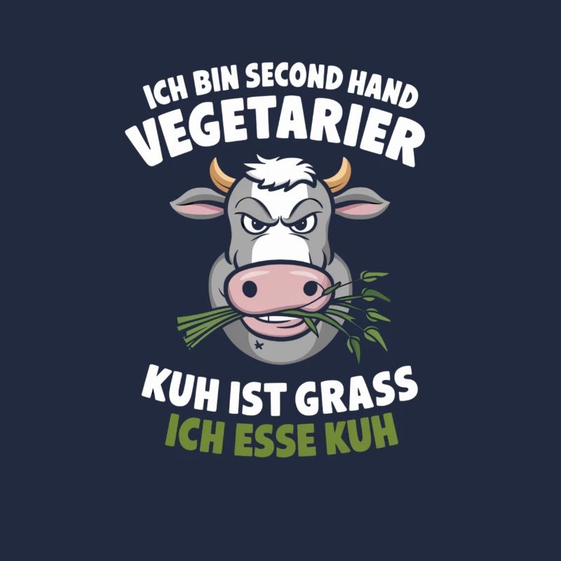 Ich Bin Second Hand Vegetarier Kuh Ist Grass Ich
