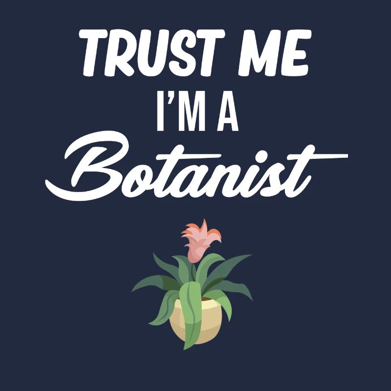 Vertrauen Sie Mir, Ich Bin Ein Botaniker, Ein