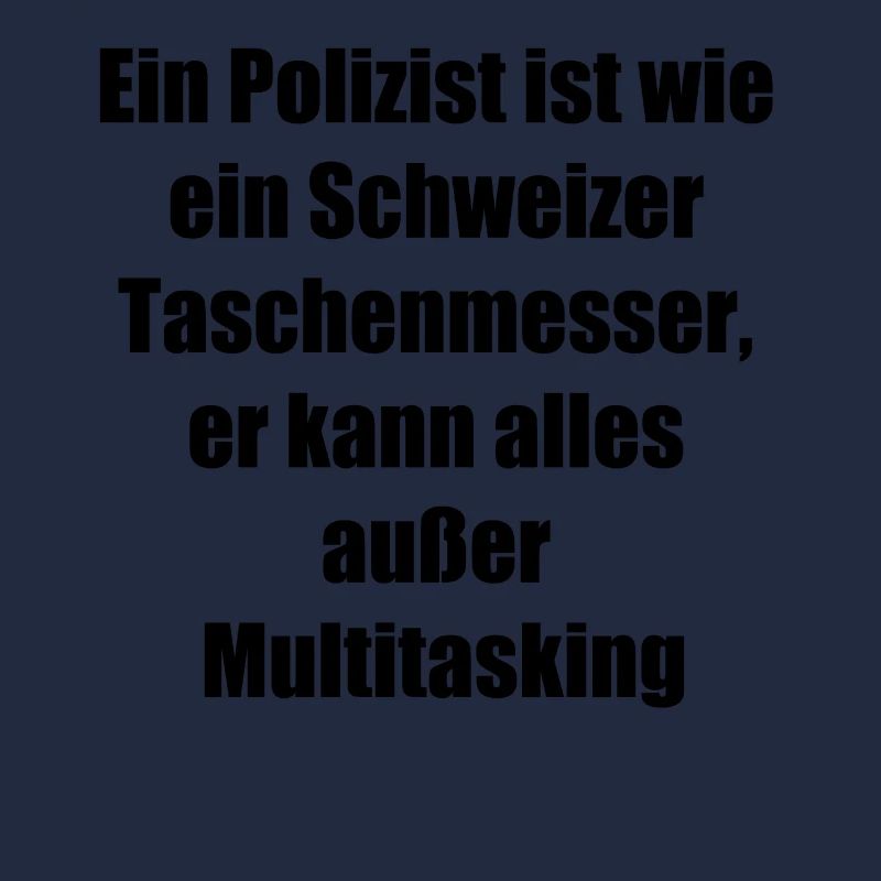 Multitasking Polizist Geschenk