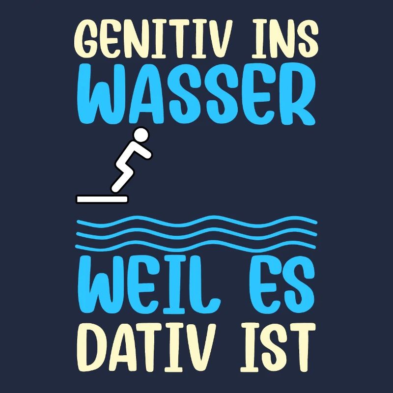 Génitif dans l’eau, parce que c’est de la grammaire dative