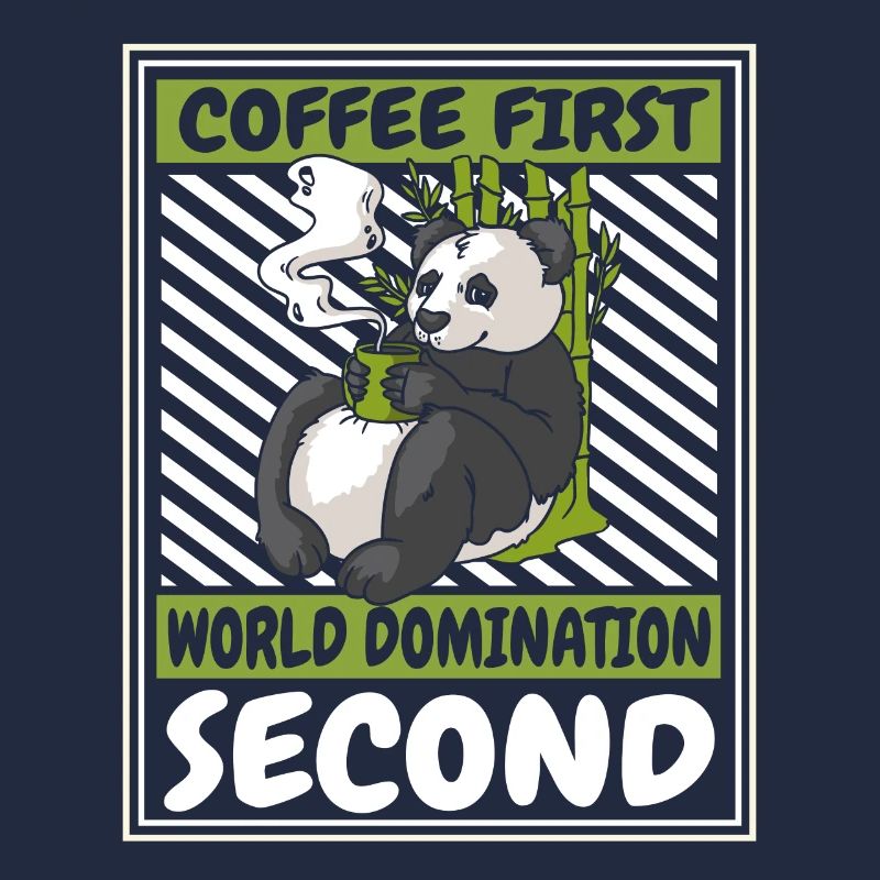 Coffee First World Domination Second Panda Bear