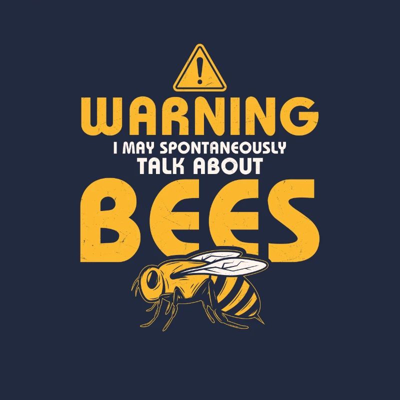 Warning I May Spontaneously Talk About Bees Hive B