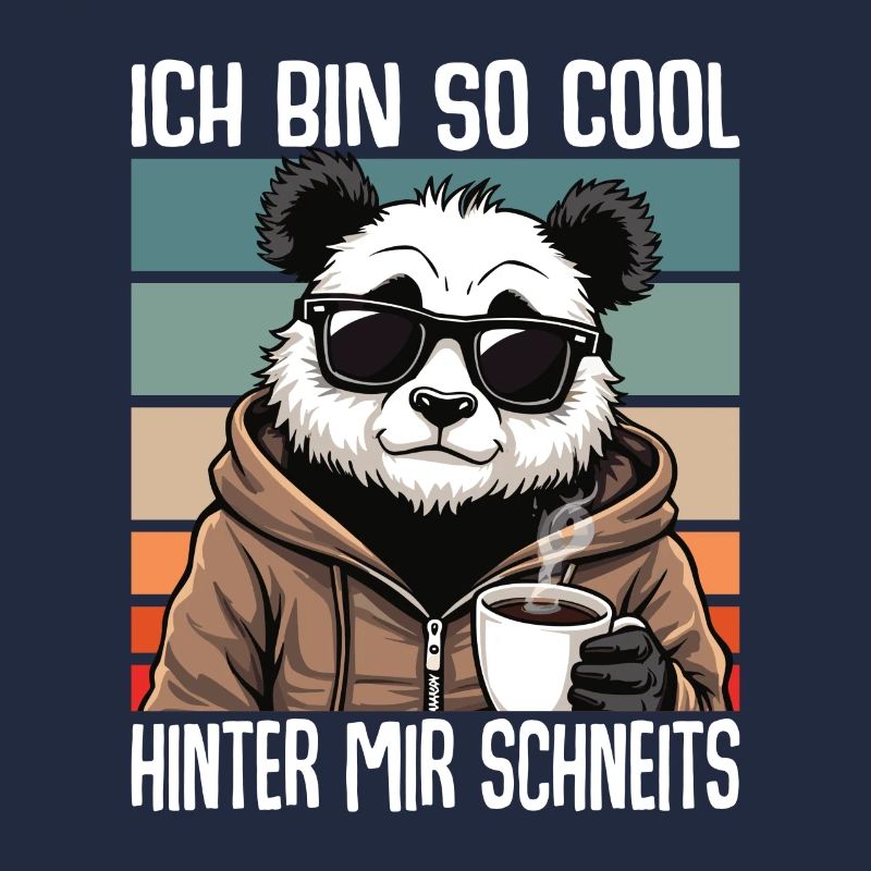 Ich Bin So Cool Hinter Mir Schneits Panda