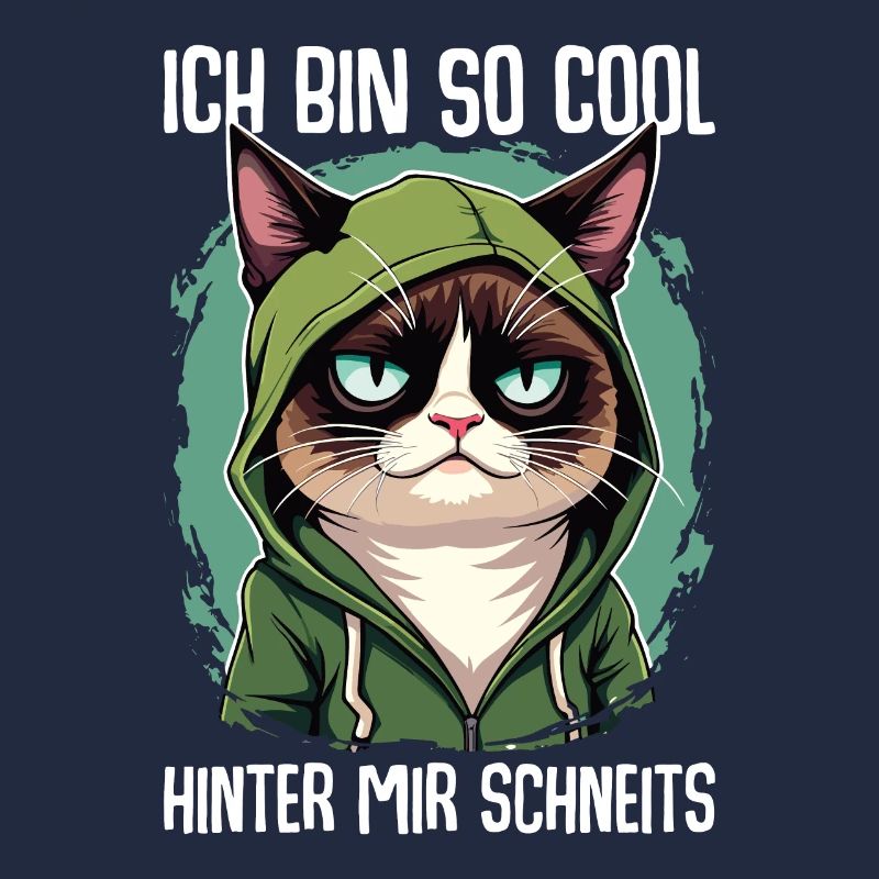 Ich Bin So Cool Hinter Mir Schneits Katze