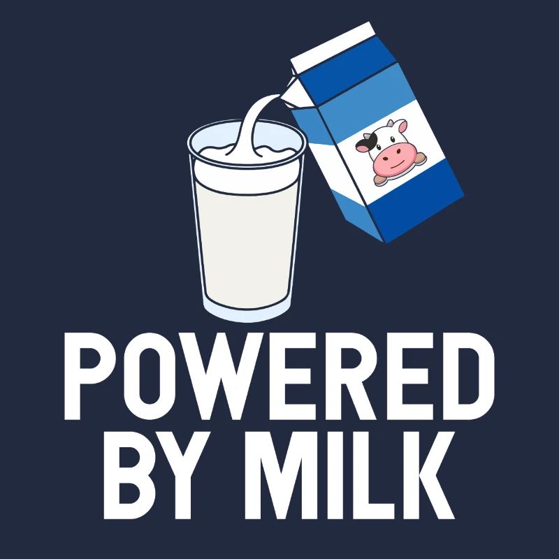 Powered By Milk Legen Diary Funny Fresh Organic