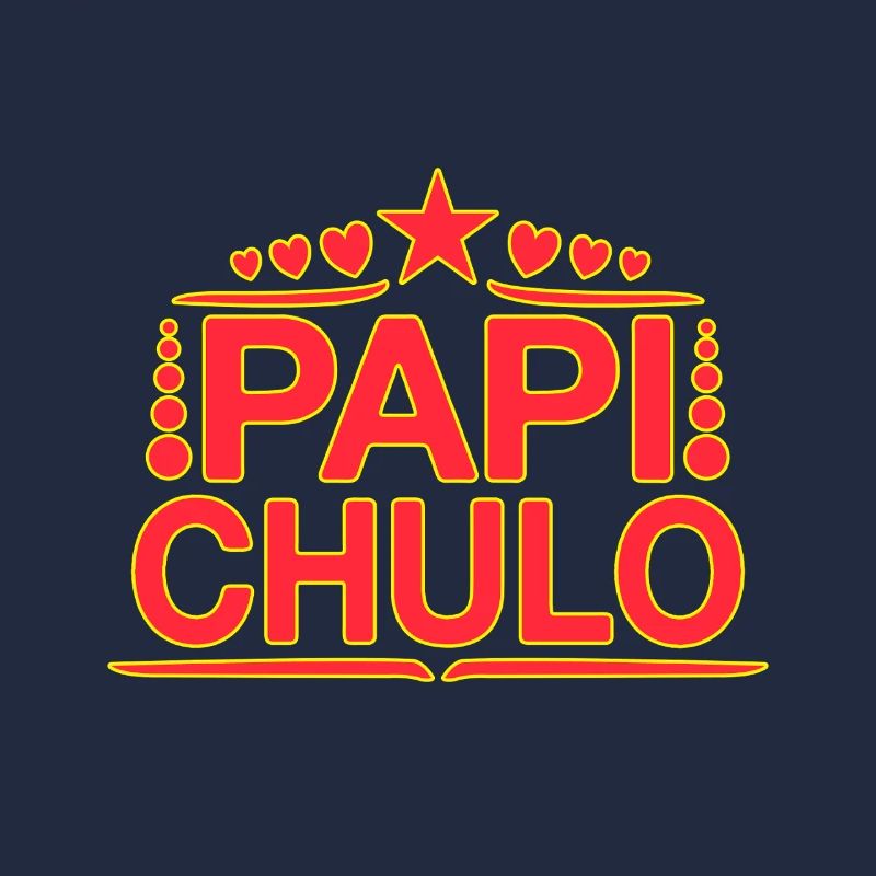 Papi Chulo - Latino Style Design
