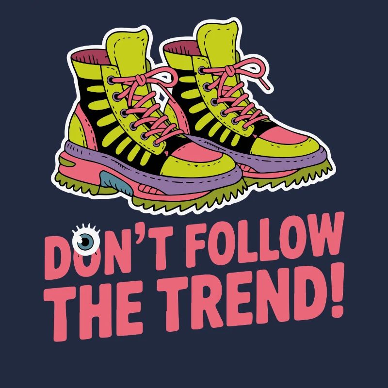 NE SUIVEZ PAS LA TENDANCE