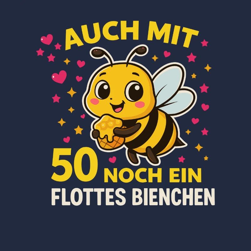 Auch mit 50 noch ein flottes Bienchen – Geburtstag