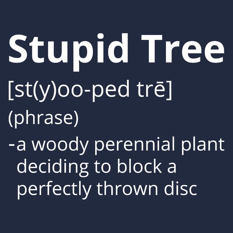 Stupid Tree Definition Description