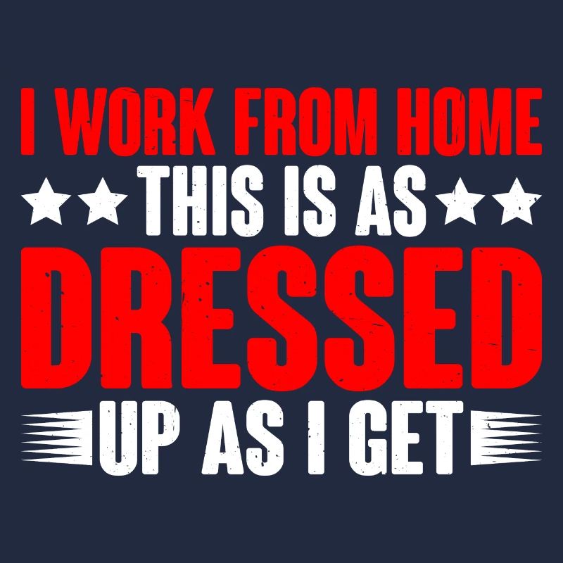 I Work From Home, This Is As Dressed Up As I Get 7