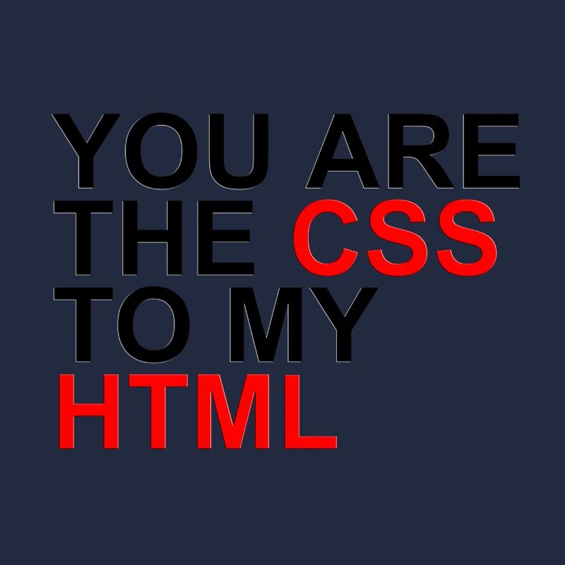 Tu es le CSS de mon HTML