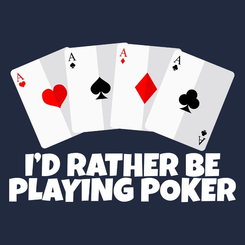 I'd Rather Be Playing Poker 2