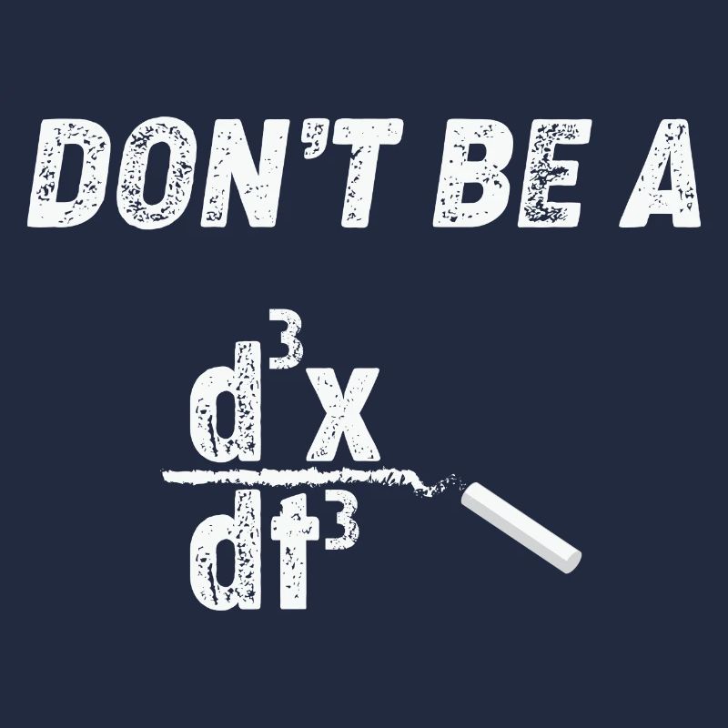 Math Teacher Calculate don't be a