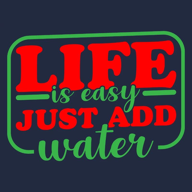 La vie est facile, il suffit d’ajouter de l’eau 3