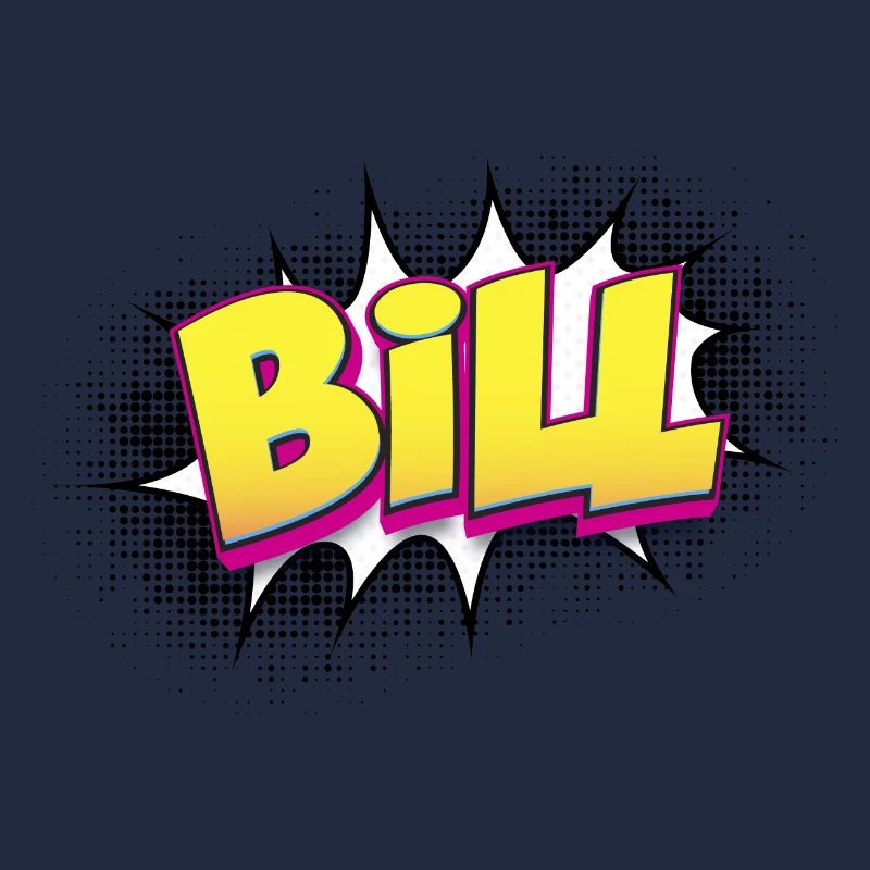Bill Custom Name Comic Book Style Pop Art, Bill