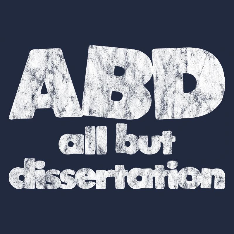 ABD All But Dissertation 3