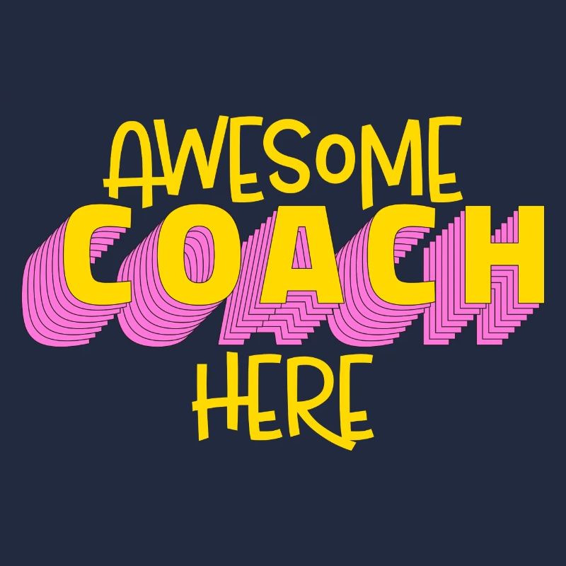 Coach Awesome Coach Here