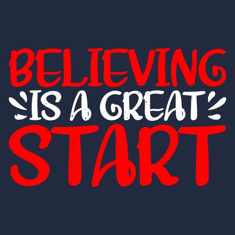 Believing is a great start 3