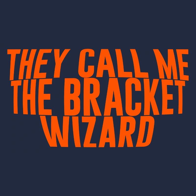 Ils m’appellent The Bracket Wizard