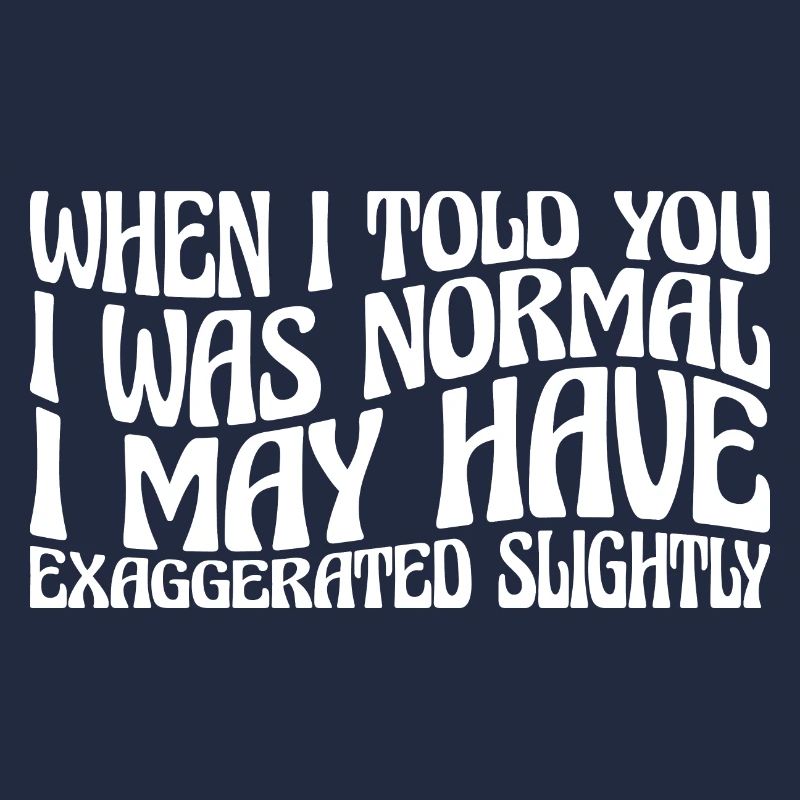 My 'Normal' Might Be An Exaggeration 4