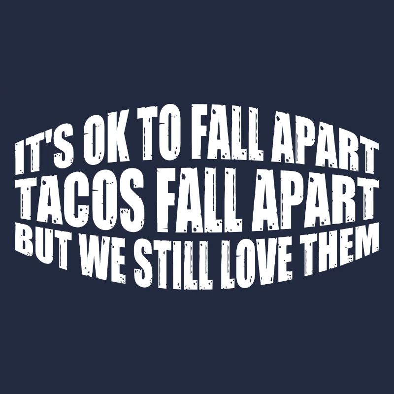 C’est correct de s’effondrer, les tacos s’effondrent 4