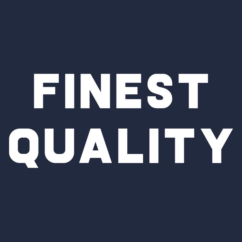Finest Quality