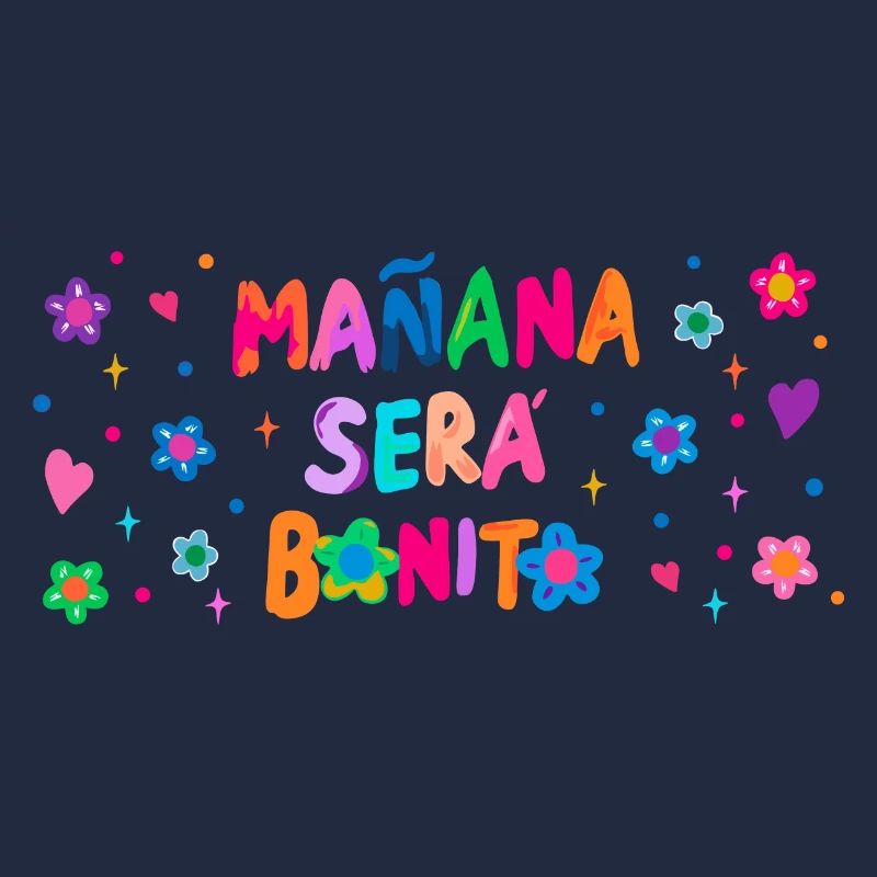 Mañana Será Bonito Drôles de points positifs espagnols