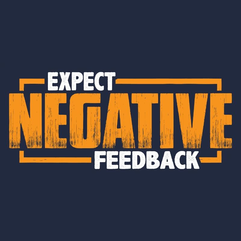 Expect Negative Feedback 3