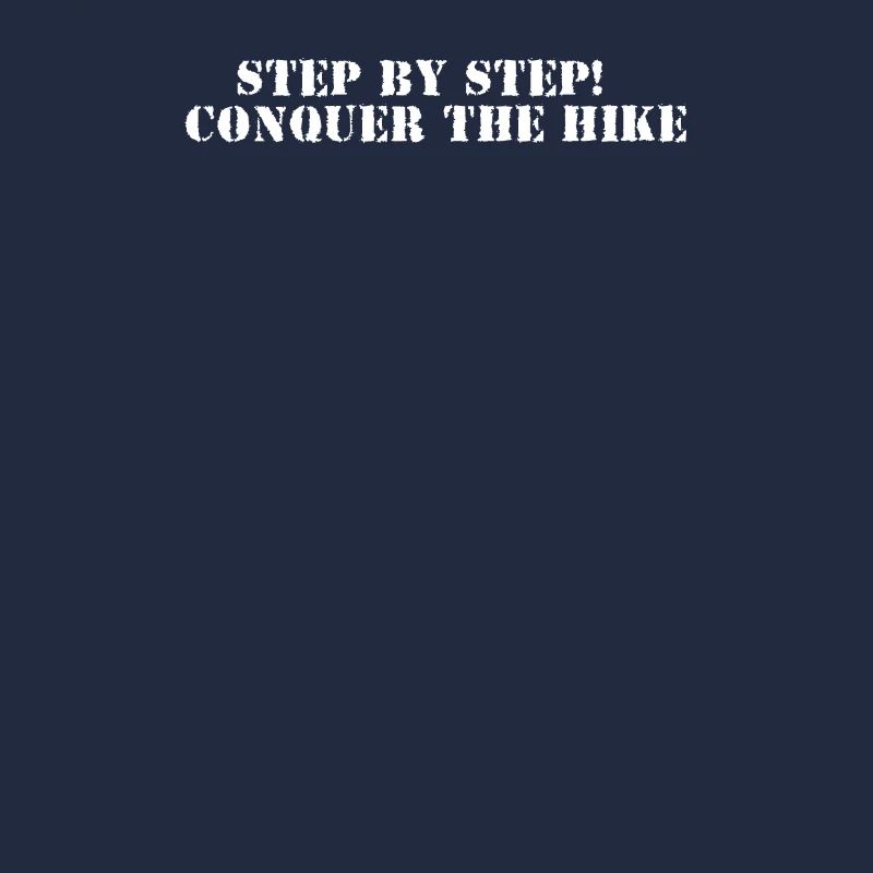 Wandern - Step by step, conquer the hike
