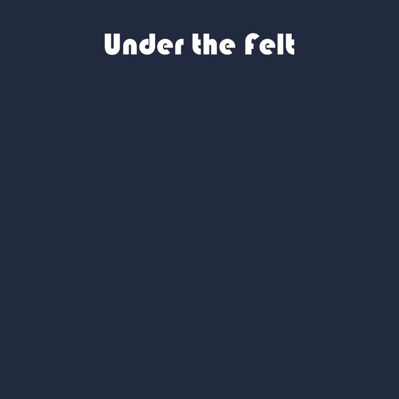 Billard - Under the Felt