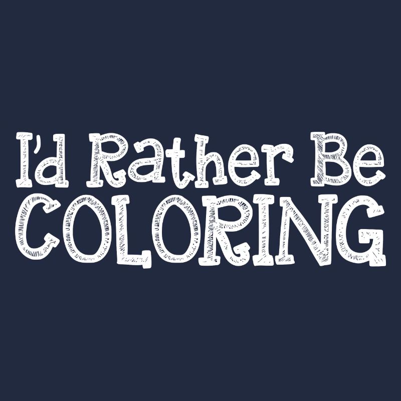I'd Rather Be Coloring 3