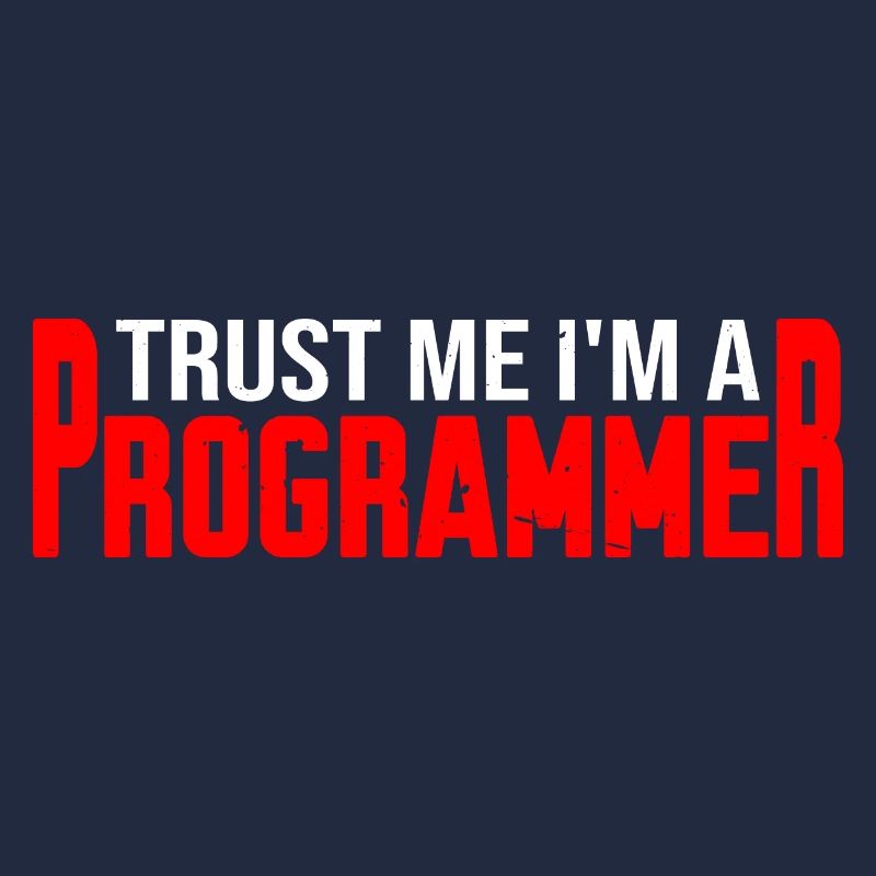 Trust Me I'm A Programmer 4