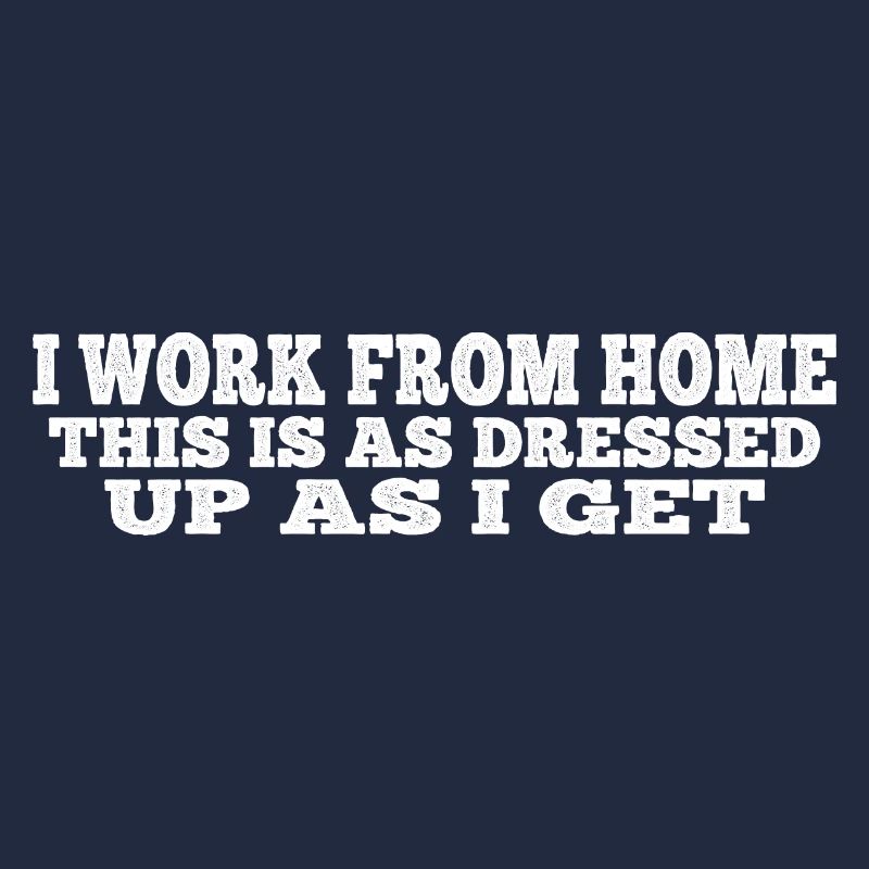 I Work From Home, This Is As Dressed Up As I Get 8