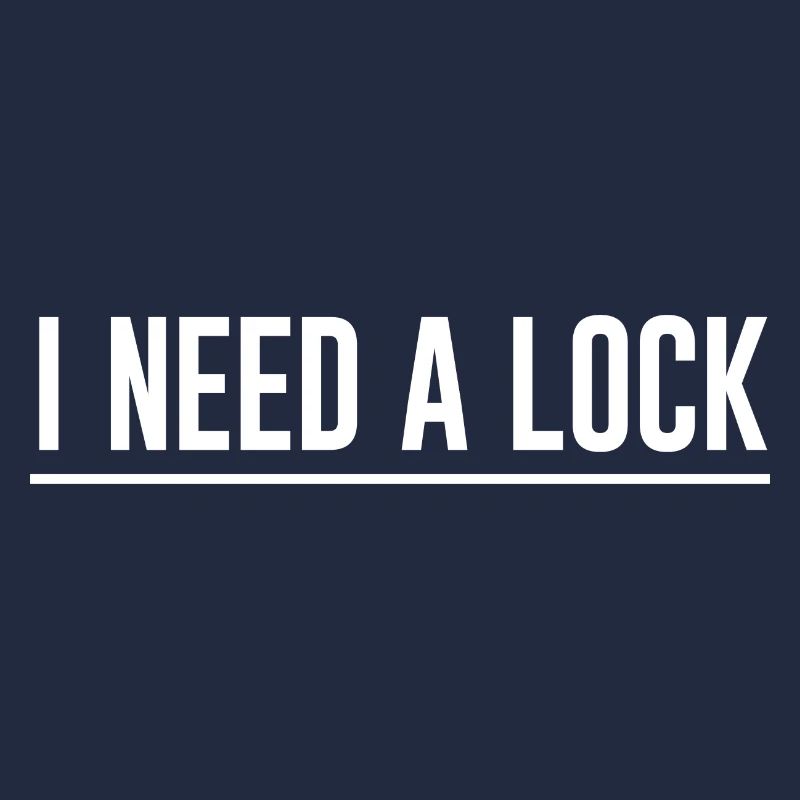 I Need A Lock 2