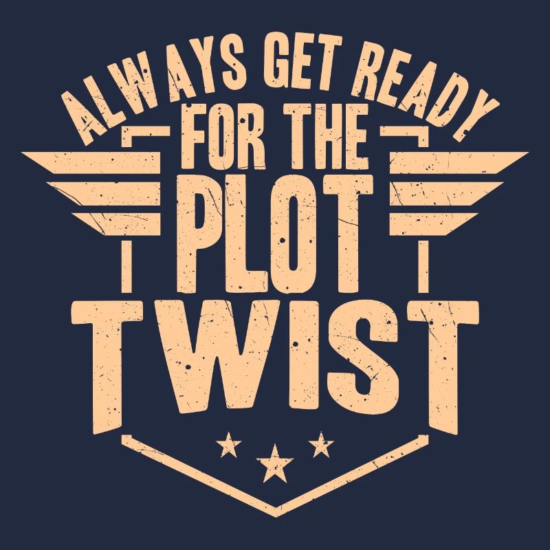 Writer - Always Get Ready For The Plot Twist