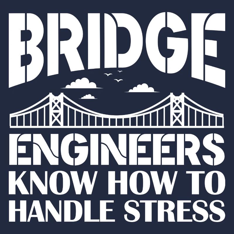 Bridge Engineers Know How To Handle Stress