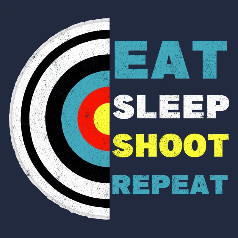 Eat Sleep Shoot Bowman Archer Bow Hunter Target