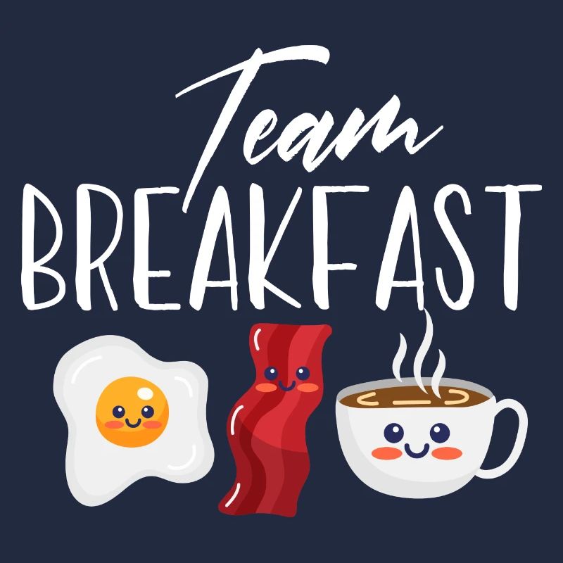 Team Breakfast Design for a bacon breakfast lover