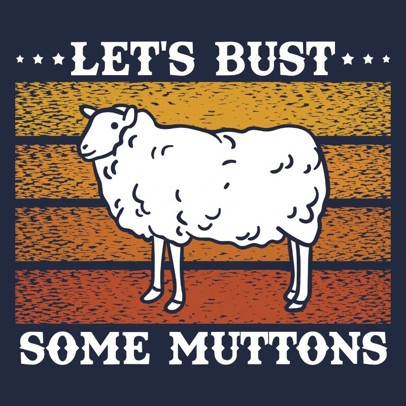 Let's Bust Some Muttons Vintage Sheep Gift