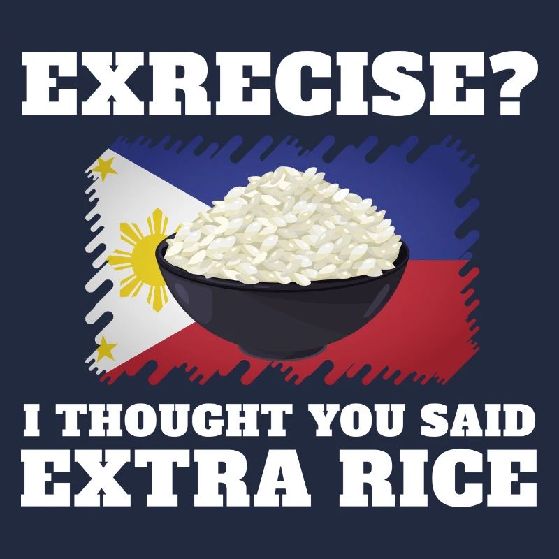 Excercise I thought they said extra rice