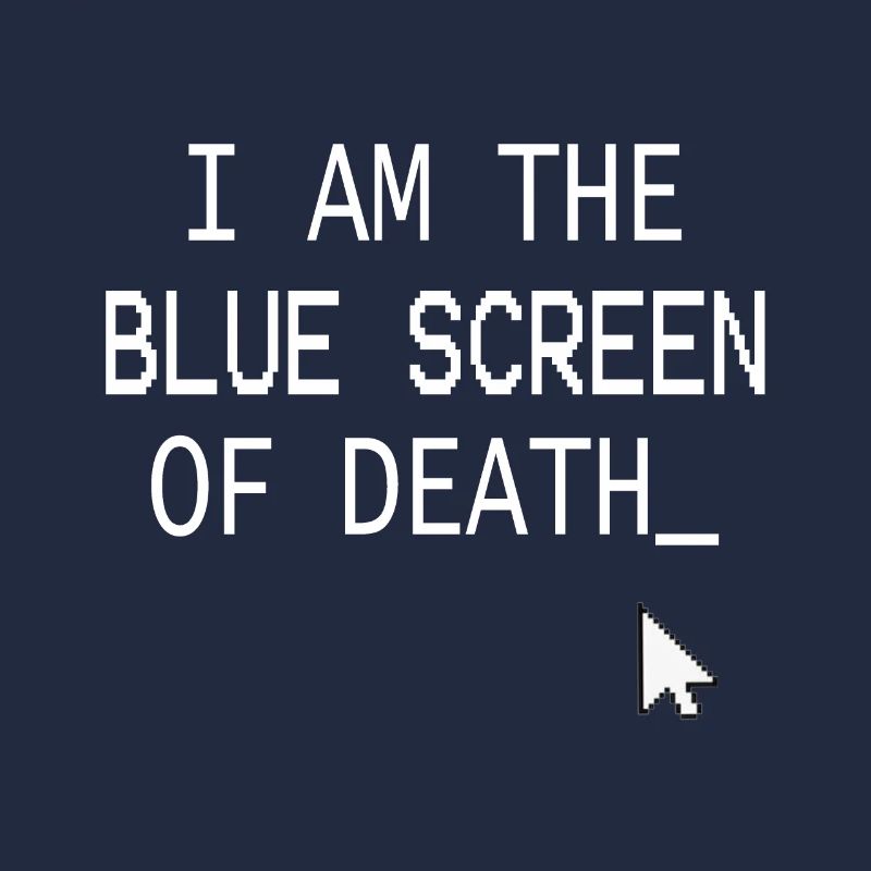 Je suis l'écran bleu de la mort1 Programmeur Geek