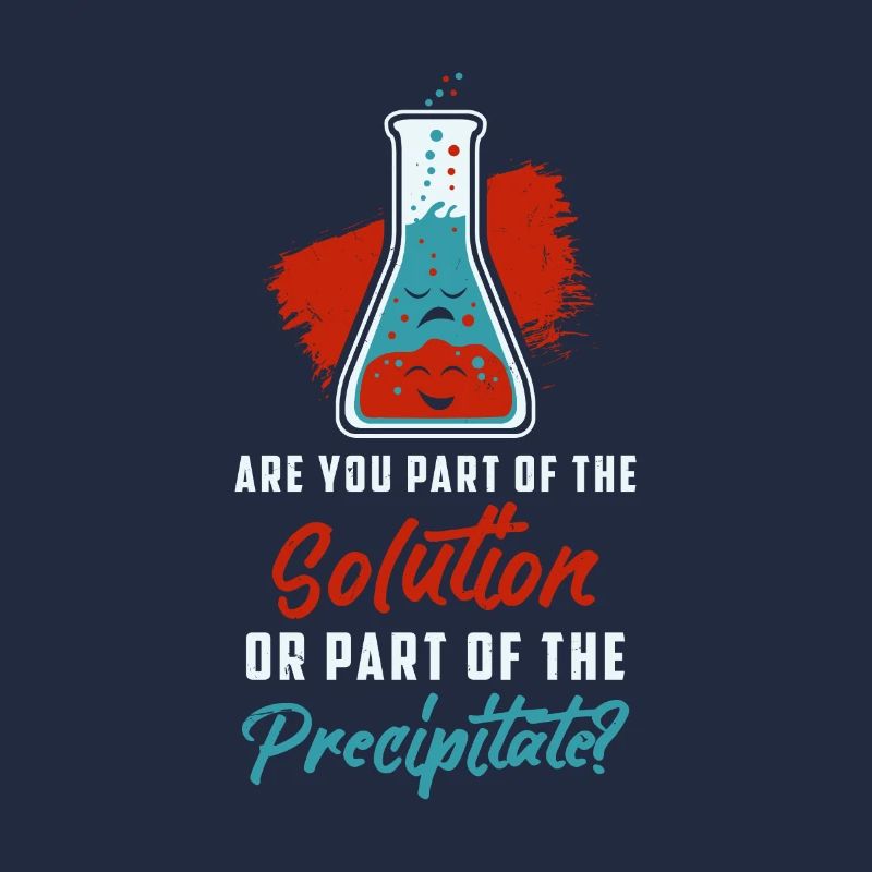 Bist du Teil der Lösung oder Teil des ...
