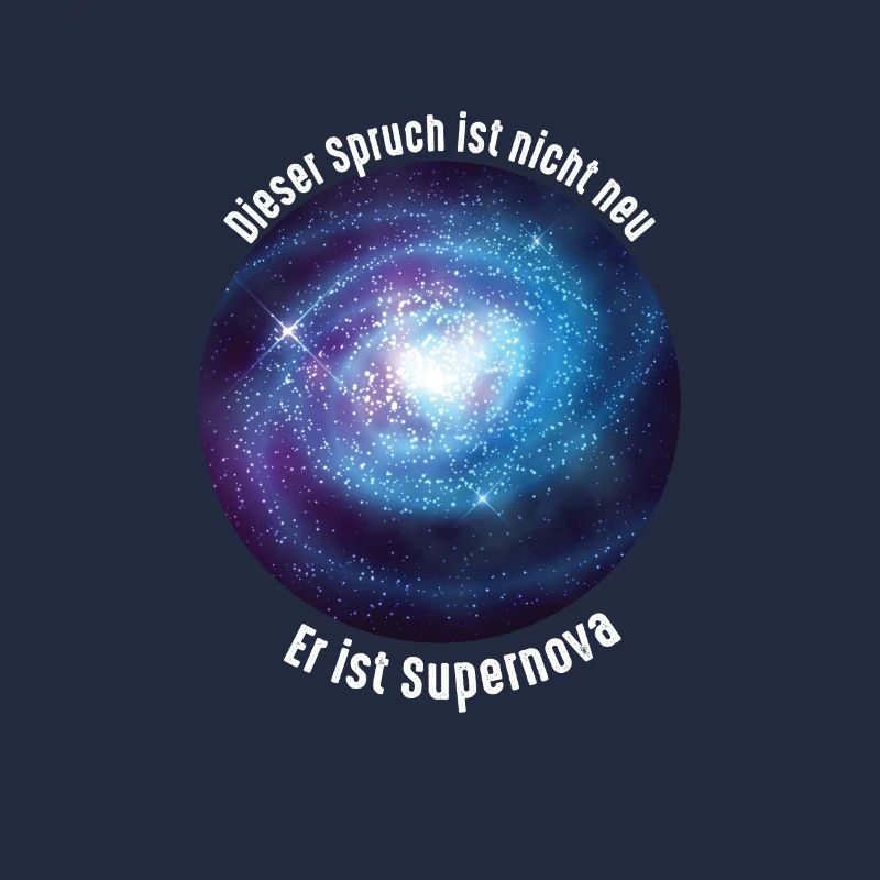 Supernova Funny saying physics universe gift
