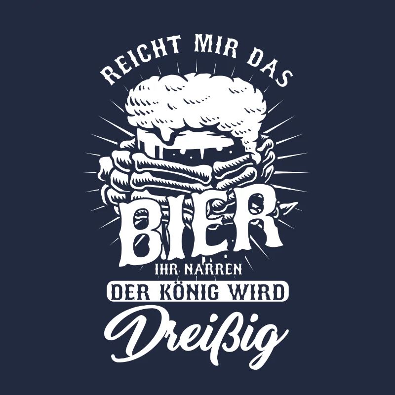 König Wird 30 Bier Party Geburtstagskind Geschenk