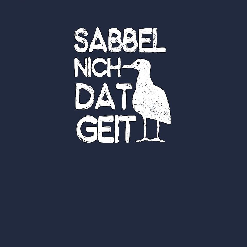Sabbel Nich Dat Geit